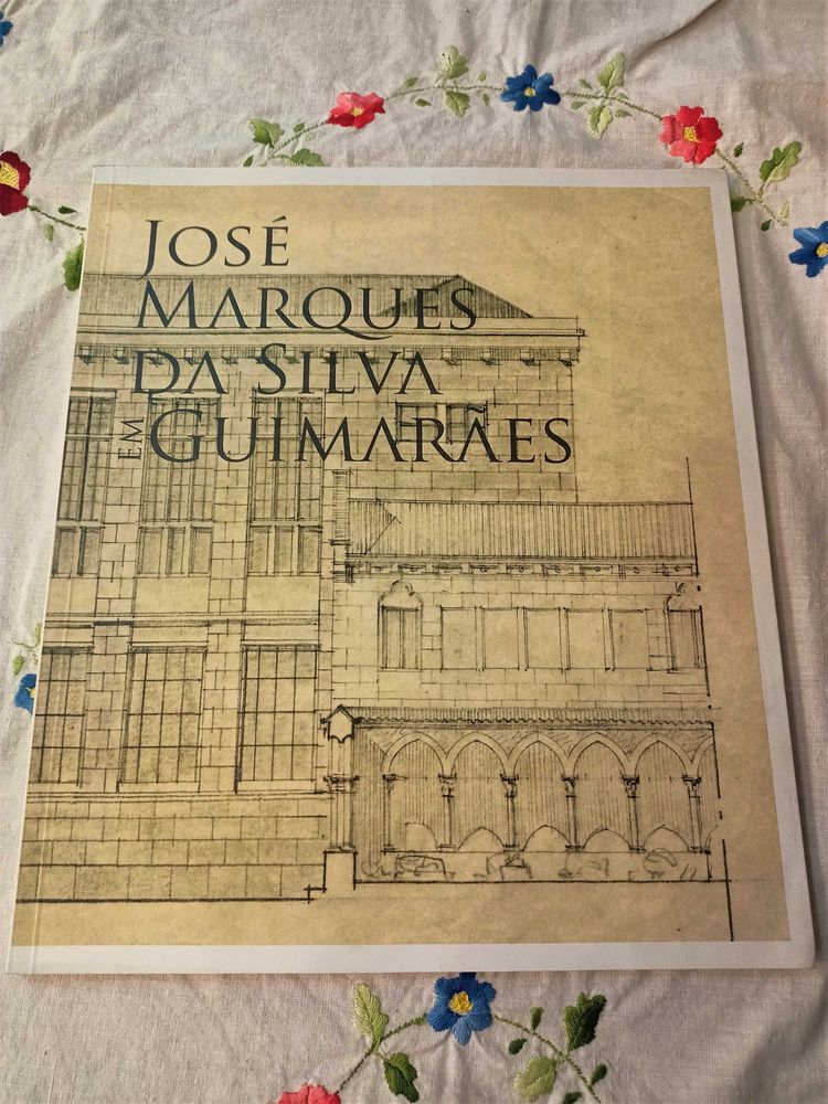 Livro José Marques da Silva em Guimarães